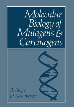 portada Molecular Biology of Mutagens and Carcinogens (en Inglés)