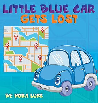 portada Little Blue car Gets Lost (in English)
