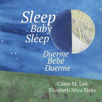 portada Duerme, bebe, duerme/ Sleep Baby Sleep (en Inglés)