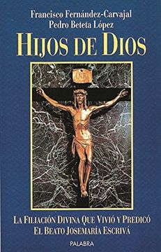 portada Hijos de Dios: La filiación divina que vivió y predicó el beato José María Escrivá (Estudios Palabra)