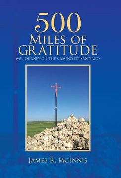 portada 500 Miles of Gratitude: My Journey on the Camino de Santiago