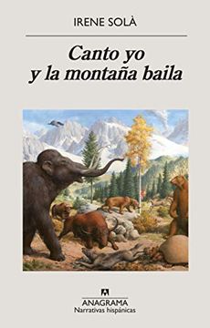 portada Canto yo y la montaña baila (in Spanish)
