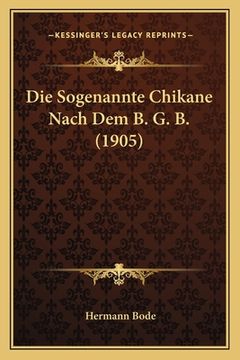 portada Die Sogenannte Chikane Nach Dem B. G. B. (1905) (in German)
