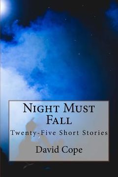 portada Night Must Fall: Twenty-Five Short Stories (en Inglés)