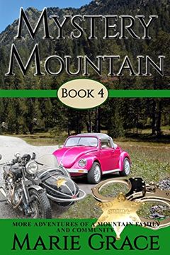 portada Mystery Mountain, Book Four: More in the Adventures of a Mountain Family and Community