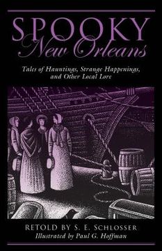 portada Spooky New Orleans: Tales of Hauntings, Strange Happenings, and Other Local Lore