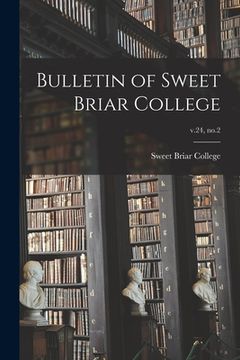 portada Bulletin of Sweet Briar College; v.24, no.2 (en Inglés)