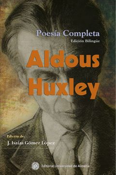 portada Aldous Huxley, Poesía Completa
