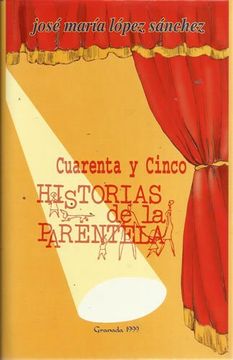 portada CUARENTA Y CINCO HISTORIAS DE LA PARENTELA