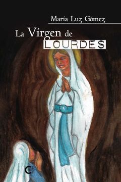 portada La Virgen de Lourdes (Caligrama)