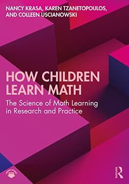 portada How Children Learn Math: The Science of Math Learning in Research and Practice (in English)
