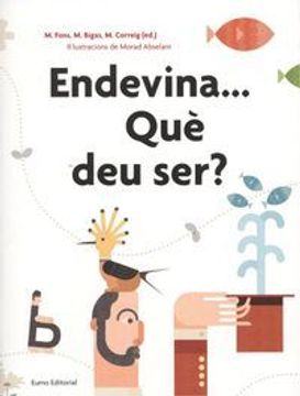 Endevina... Què Deu Ser? (CONTES) (en Catalán)