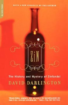 portada zin: the history and mystery of zinfandel (in English)