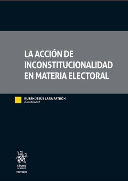 portada La Acción de Inconstitucionalidad en Materia Electoral