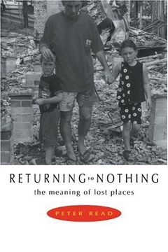 portada Returning to Nothing: The Meaning of Lost Places (en Inglés)