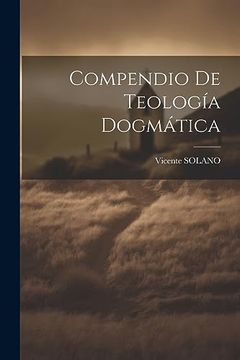 portada Compendio de Teología Dogmática (in Spanish)