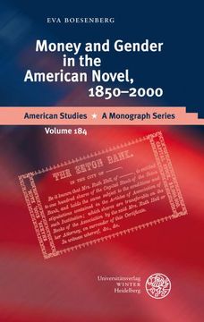 portada Money and Gender in the American Novel, 1850-2000 (American Studies - a Monograph) (en Inglés)