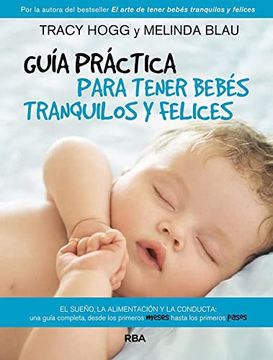 portada Guia Practica Para Tener Bebes Tranquilos y Felices