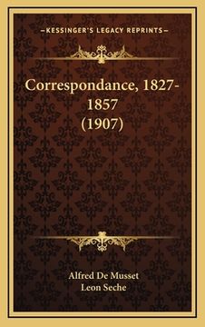 portada Correspondance, 1827-1857 (1907) (en Francés)