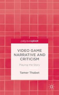 portada Video Game Narrative and Criticism: Playing the Story (en Inglés)