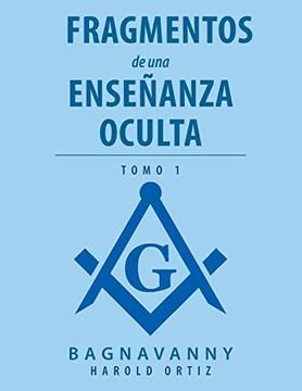 portada Fragmentos de una Enseñanza Oculta: Tomo 1 (in Spanish)