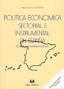portada Politica Economica Sectorial E Instrumental En España : Evolucion E Inerdisciplinariedad