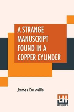 portada A Strange Manuscript Found In A Copper Cylinder (en Inglés)