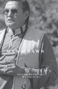 portada Man of Dawn: Vernon Bellecourt Wabun-Inini (en Inglés)