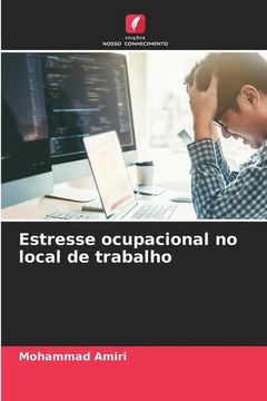 portada Estresse Ocupacional no Local de Trabalho (en Portugués)