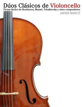 portada Dúos Clásicos de Violoncello: Piezas fáciles de Beethoven, Mozart, Tchaikovsky y otros compositores