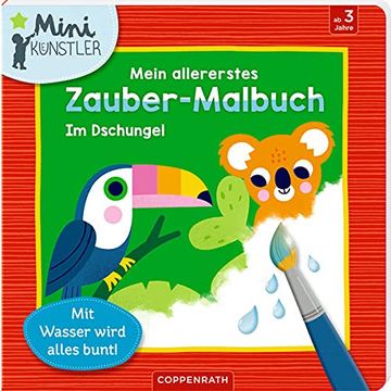 portada Mein Allererstes Zauber-Malbuch: Im Dschungel: Mit Wasser Wird Alles Bunt (Mini-Künstler) (in German)