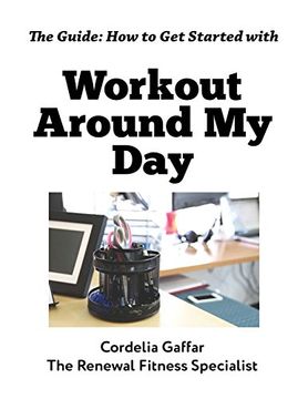 portada The Guide: How to Get Started with Workout Around My Day