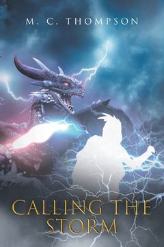 Calling the Storm (en Inglés)