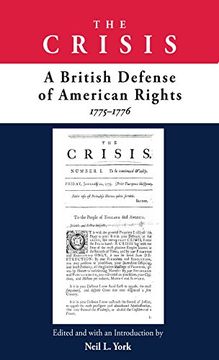 portada The Crisis: A British Defense of American Rights, 1775-1776 (en Inglés)