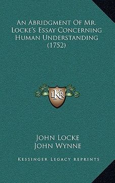 portada an abridgment of mr. locke's essay concerning human understanding (1752) (en Inglés)