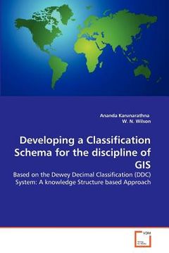 portada developing a classification schema for the discipline of gis