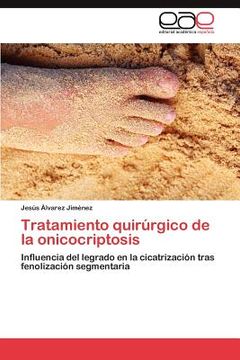 portada tratamiento quir rgico de la onicocriptosis (en Inglés)