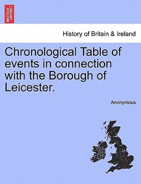 portada chronological table of events in connection with the borough of leicester.