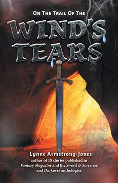 portada On the Trail of the Wind'S Tears: A Sequel to on the Trail of the Ruthless Warlock (en Inglés)