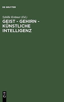 portada Geist - Gehirn - Künstliche Intelligenz: Zeitgenössische Modelle des Denkens. Ringvorlesung an der Freien Universität Berlin (en Alemán)