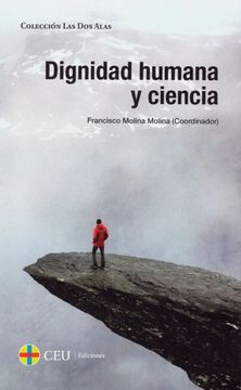 portada Dignidad Humana y Ciencia (Las dos Alas) (in Spanish)