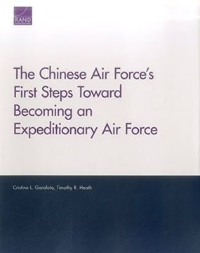 portada The Chinese Air Force's First Steps Toward Becoming an Expeditionary Air Force