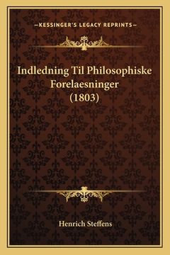 portada Indledning Til Philosophiske Forelaesninger (1803) (en Danés)