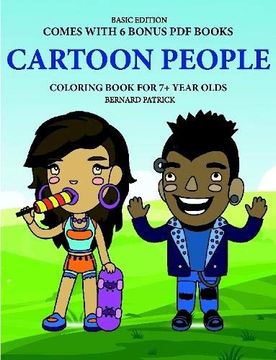 portada Coloring Book for 7+ Year Olds (Cartoon People) (en Inglés)