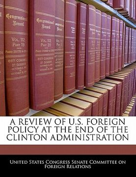 portada a review of u.s. foreign policy at the end of the clinton administration