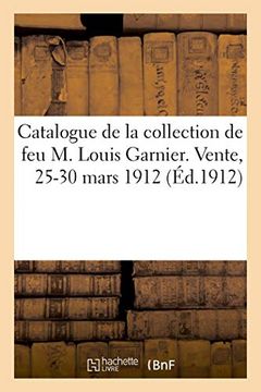 portada Catalogue des Estampes Anciennes et Modernes Principalement de L'école Française du Xviiie Siècle (Arts) (en Francés)