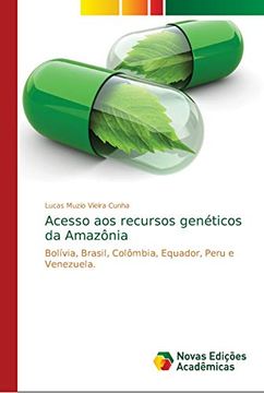 portada Acesso aos Recursos Genéticos da Amazônia: Bolívia, Brasil, Colômbia, Equador, Peru e Venezuela.