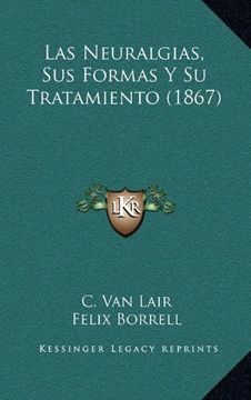 portada Las Neuralgias, sus Formas y su Tratamiento (1867) (in Spanish)
