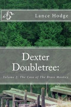 portada Dexter Doubletree: The Case of The Brass Monkey (in English)