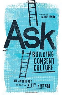 portada Ask: Building Consent Culture (en Inglés)
